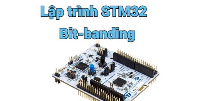 Lập trình STM32 – Bit Banding